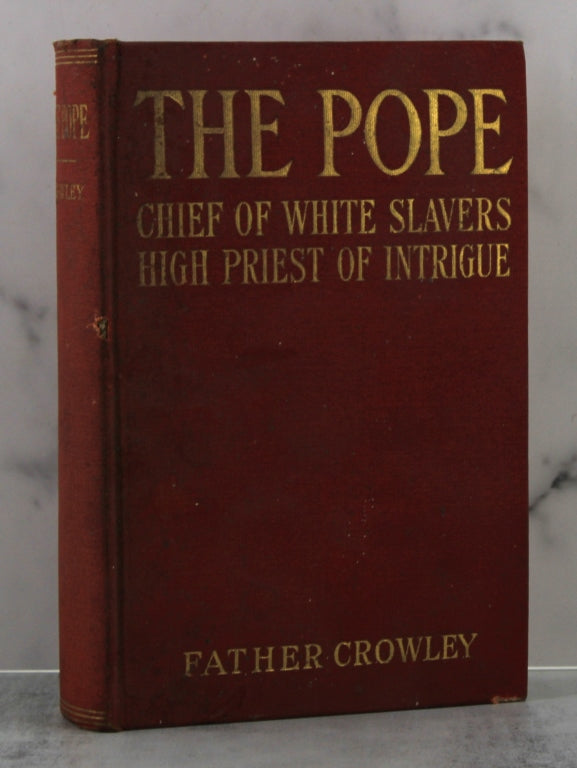 The Pope, by Father Crowley